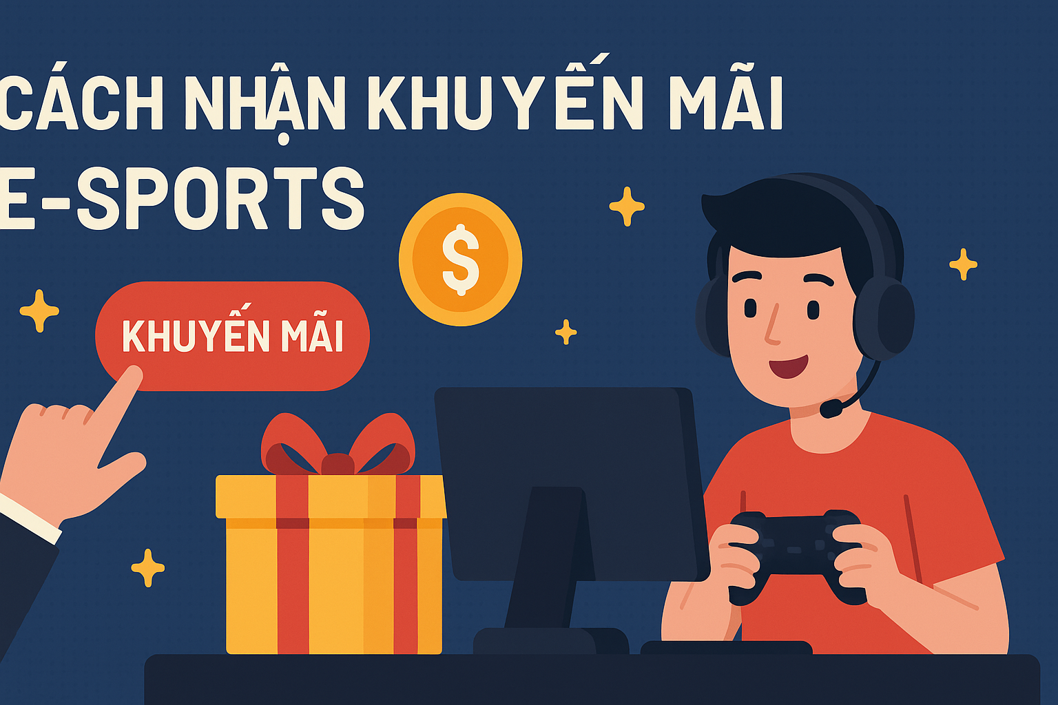 Cách Nhận Khuyến Mãi E-sports: Hướng Dẫn Chi Tiết Từ A đến Z